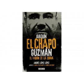 Joaquín El Chapo Guzmán El Varón de la Droga - Envío Gratuito