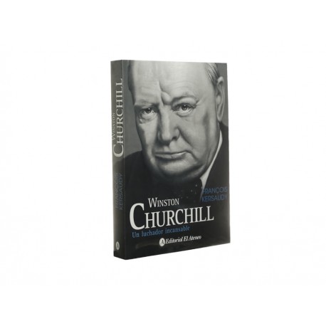 Winston Churchill Un Luchador Incansable - Envío Gratuito