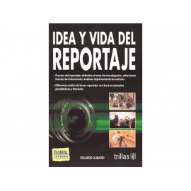 Idea y Vida del Reportaje - Envío Gratuito