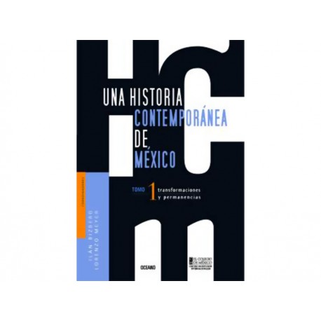 UNA HISTORIA CONTEMPORANEA DE MEXIC - Envío Gratuito