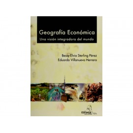 Geografía Económica una Visión Integradora del Mundo - Envío Gratuito