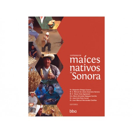 Catálogo de Maices Nativos de Sonora - Envío Gratuito