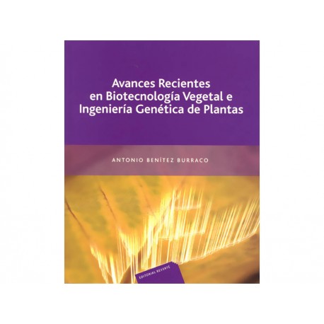 Avances Recientes en Biotecnología Vegetal e Ingenieria Genética de Plantas - Envío Gratuito