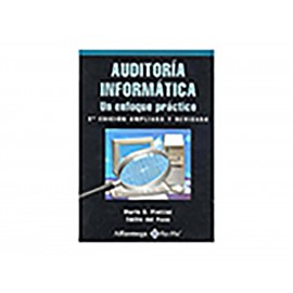 Auditoria Informática, un Enfoque Práctico - Envío Gratuito