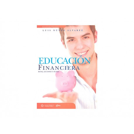 Educación Financiera Retos Lecciones y Planes - Envío Gratuito