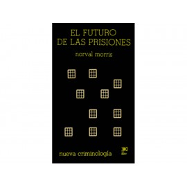 El Futuro de las Prisiones - Envío Gratuito