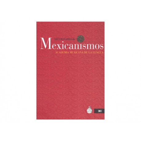 Diccionario de Mexicanismos - Envío Gratuito