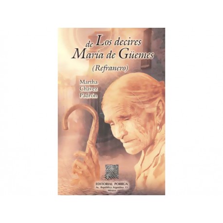 Los Decires de María de Güemes Refranero - Envío Gratuito
