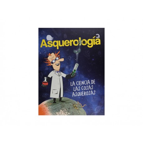 Arqueología la Ciencia de las Cosas Asquerosas - Envío Gratuito