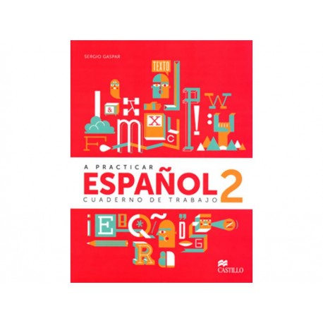 A Practicar Español 2 Cuaderno de Trabajo - Envío Gratuito