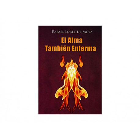 El Alma También Enferma - Envío Gratuito