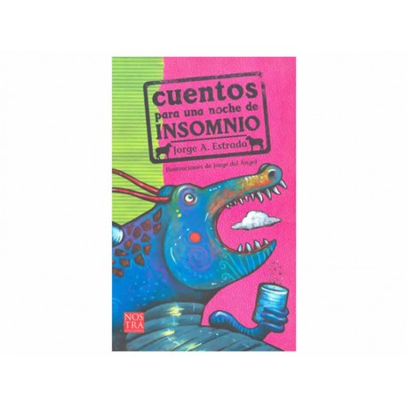 Cuentos para Una Noche de Insomnio - Envío Gratuito