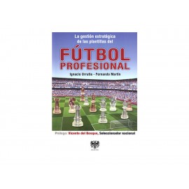Gestión Estratégica De Las Plantillas Del Fútbol P - Envío Gratuito