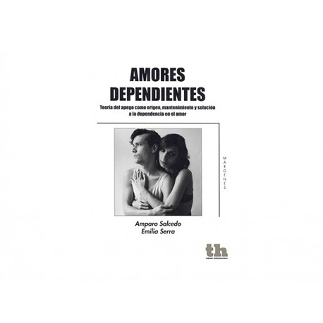 Amores Dependientes - Envío Gratuito