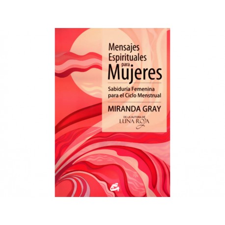 Mensajes Espirituales para Mujeres Sabiduría Femenina para el Ciclo Menstrual - Envío Gratuito