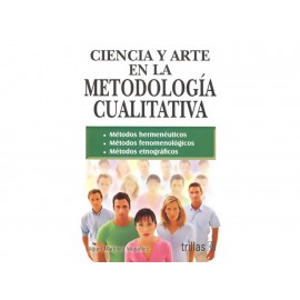 Ciencia y Arte en la Metodología Cualitativa - Envío Gratuito