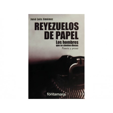 Reyezuelos de Papel Los Hombres que se Sienten Dioses - Envío Gratuito